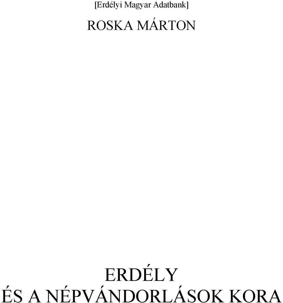 ERDÉLY ÉS