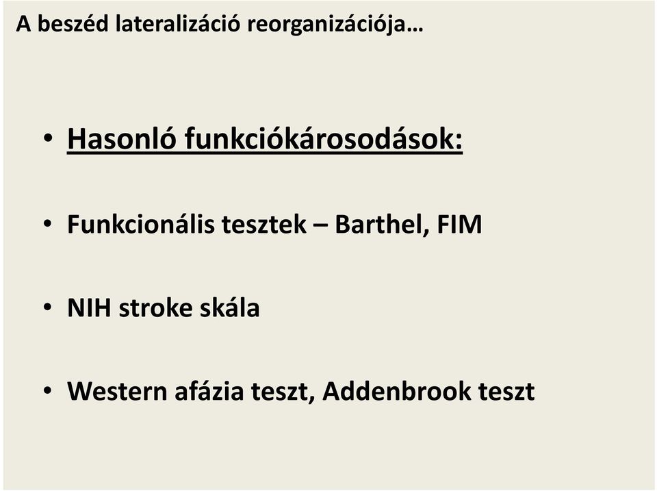 FIM NIH stroke skála Western