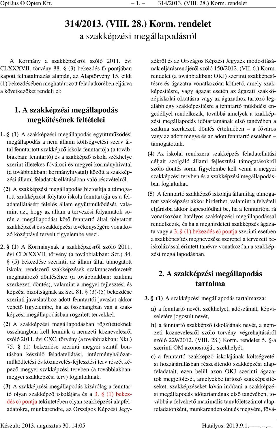 A szakképzési megállapodás megkötésének feltételei 1.