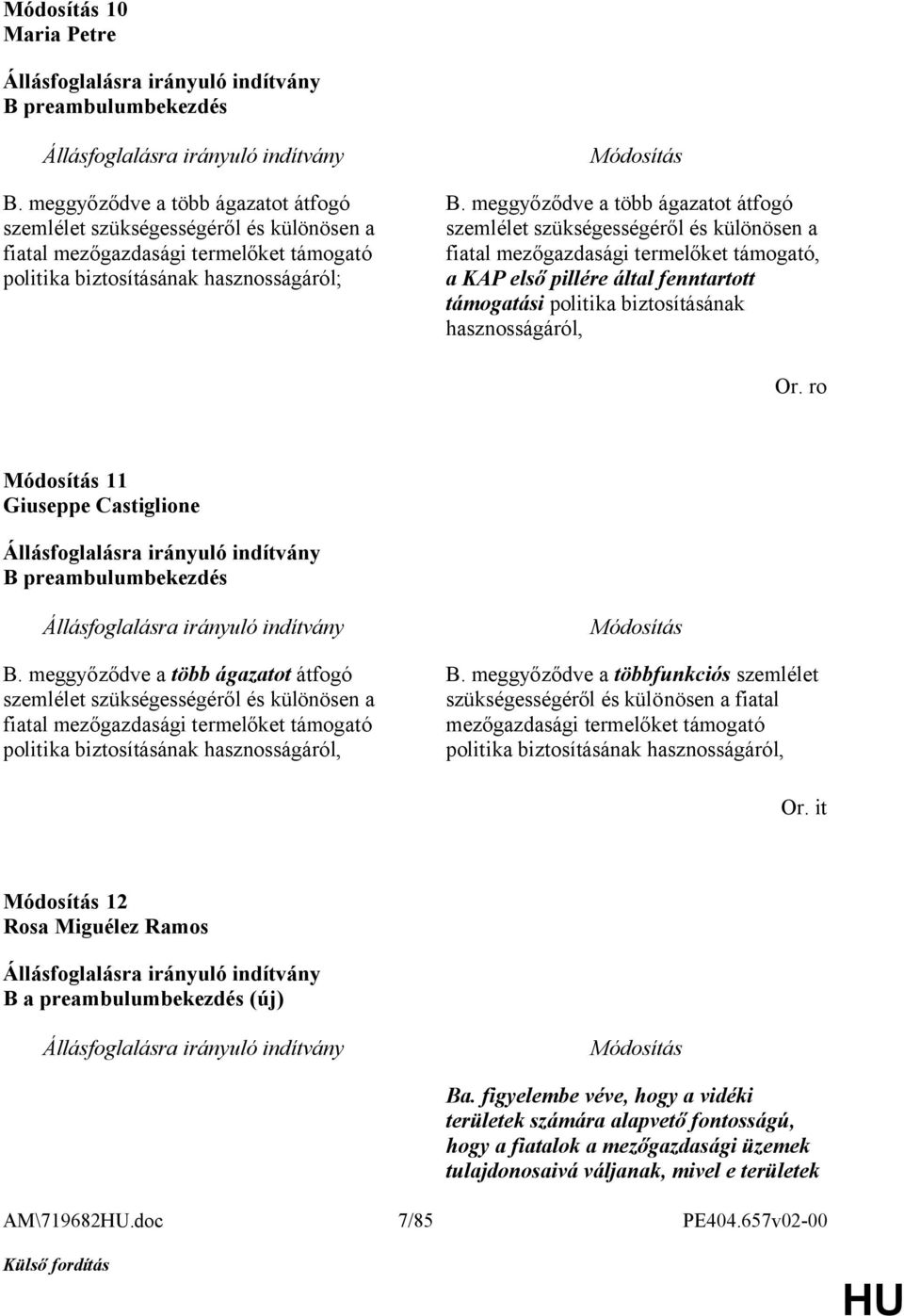 hasznosságáról, Or. ro 11 Giuseppe Castiglione B preambulumbekezdés B.