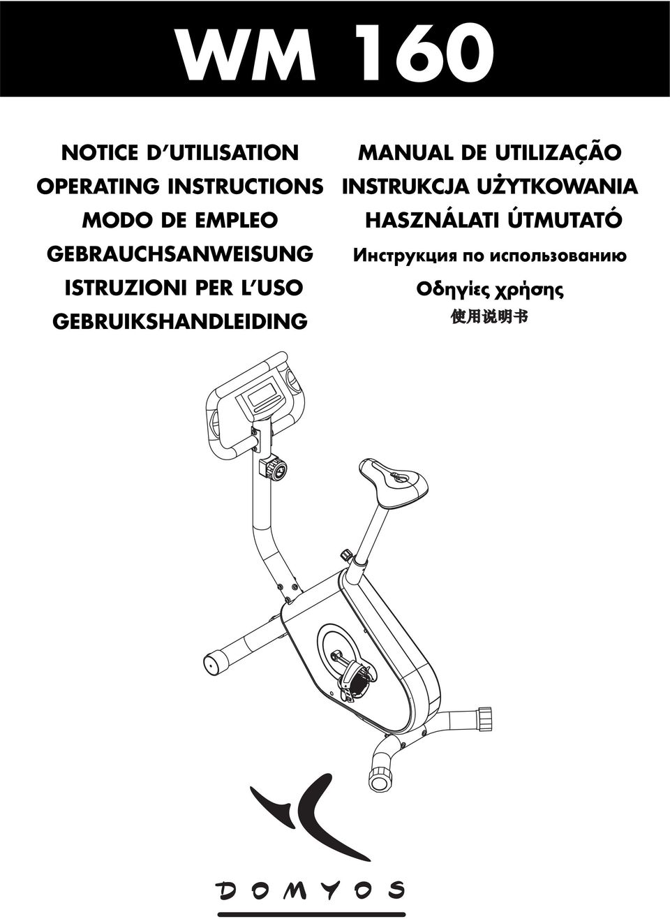 GEBRUIKSHANDLEIDING MANUAL DE UTILIZAÇÃO INSTRUKCJA