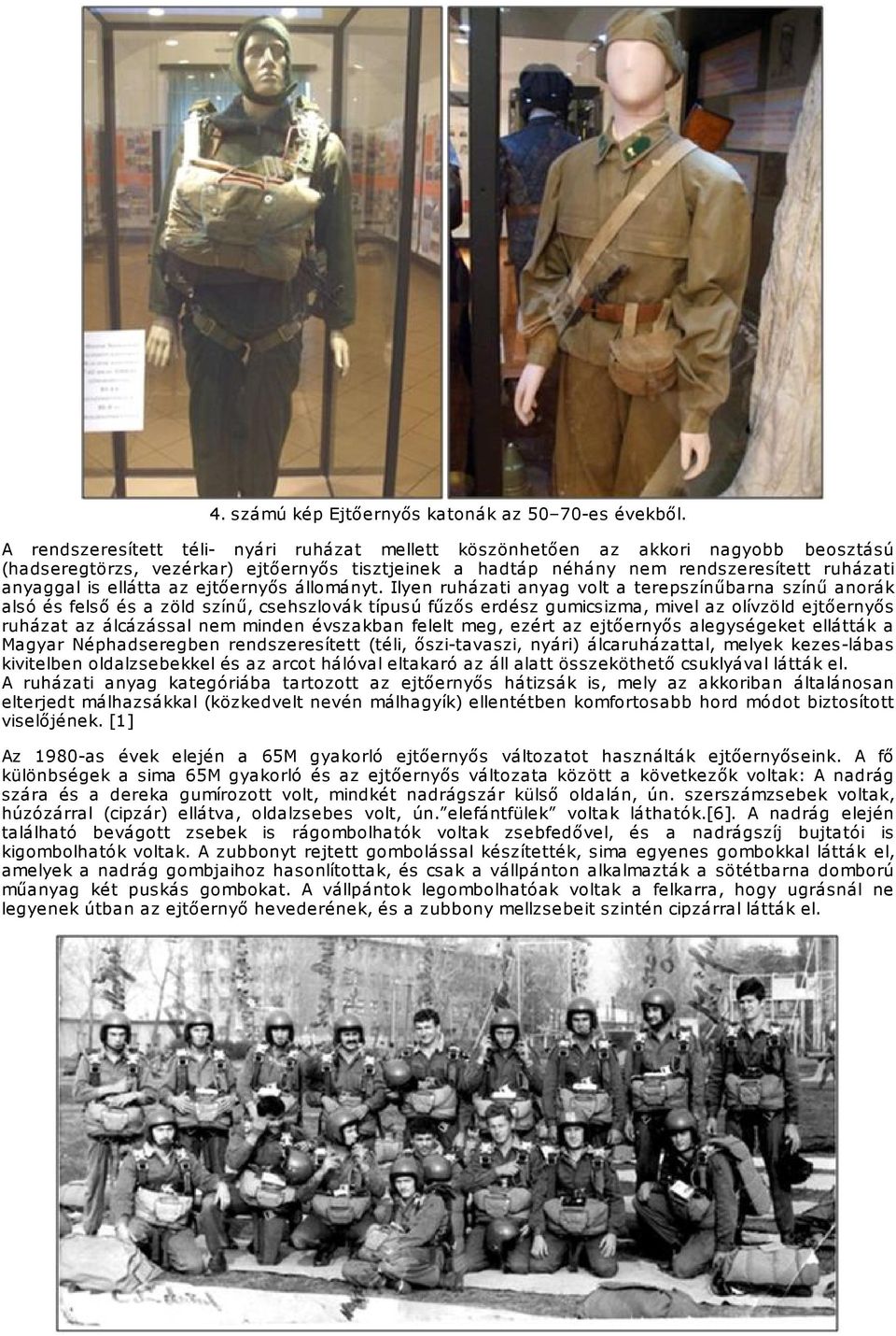 A Magyar ejtőernyősök ruházata a II. világháborútól az 1980-as évekig.  Hungarian Paratroopers uniform from the WW2 till the 1980 s - PDF Free  Download