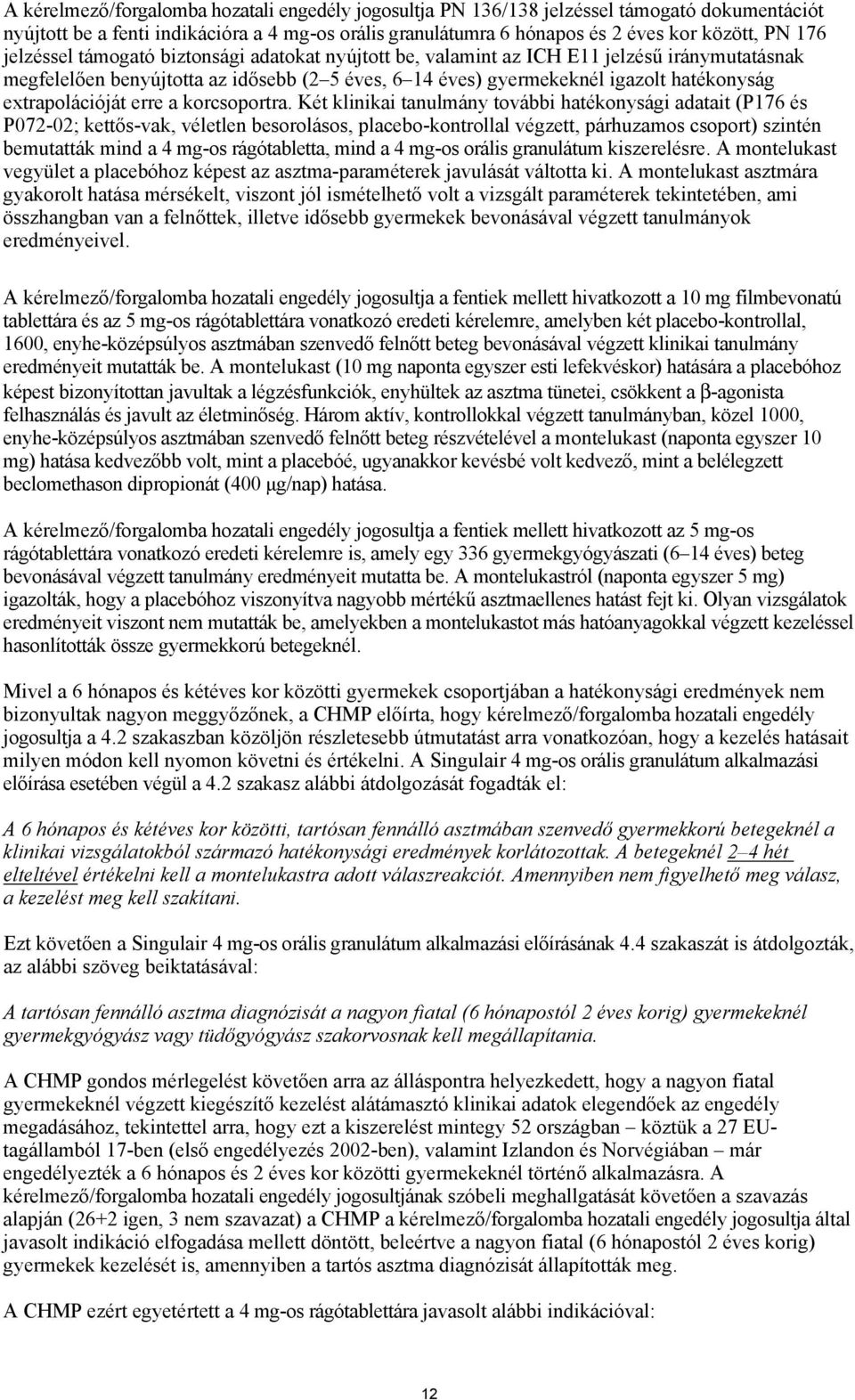 extrapolációját erre a korcsoportra.