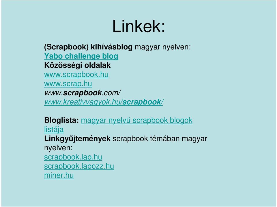 hu/scrapbook/ Bloglista: magyar nyelvű scrapbook blogok listája