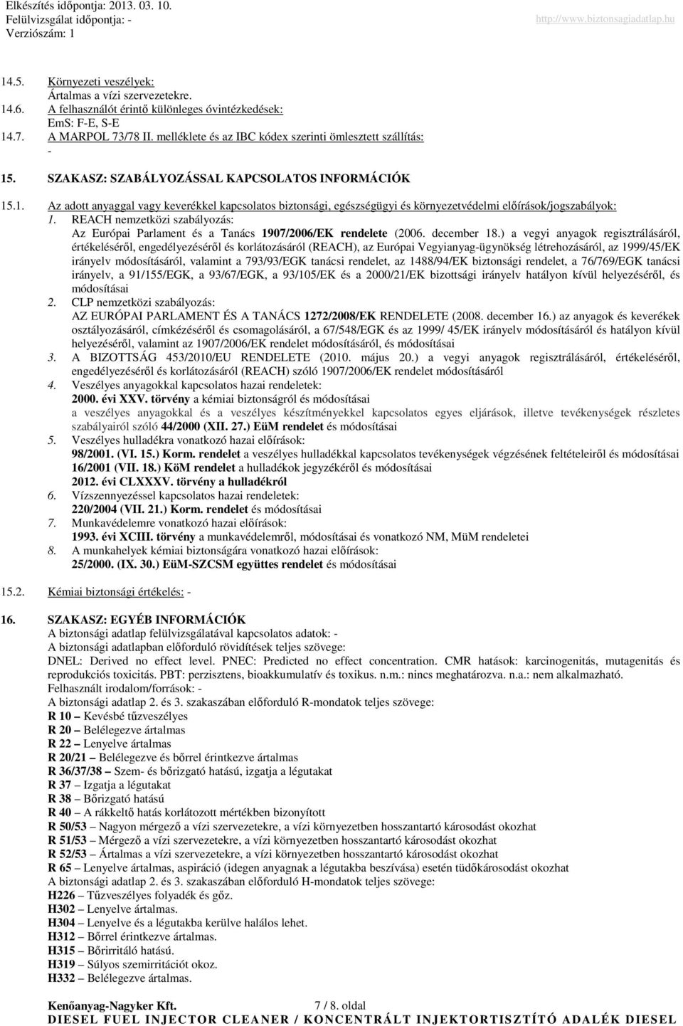 REACH nemzetközi szabályozás: Az Európai Parlament és a Tanács 1907/2006/EK rendelete (2006. december 18.