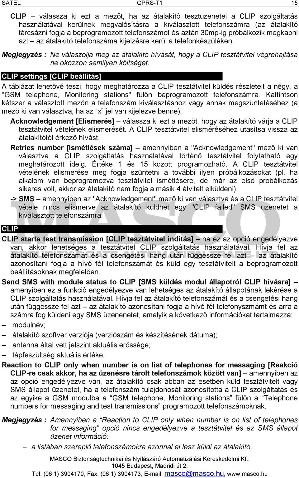 Megjegyzés : Ne válaszolja meg az átalakító hívását, hogy a CLIP tesztátvitel végrehajtása ne okozzon semilyen költséget.