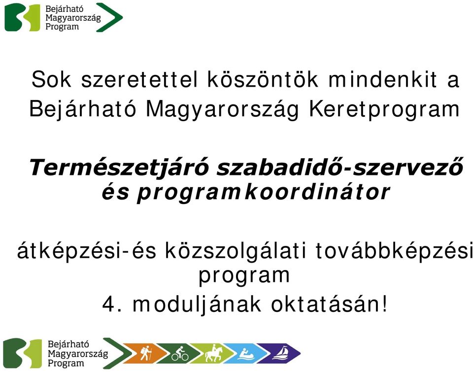 szabadidő-szervező és programkoordinátor