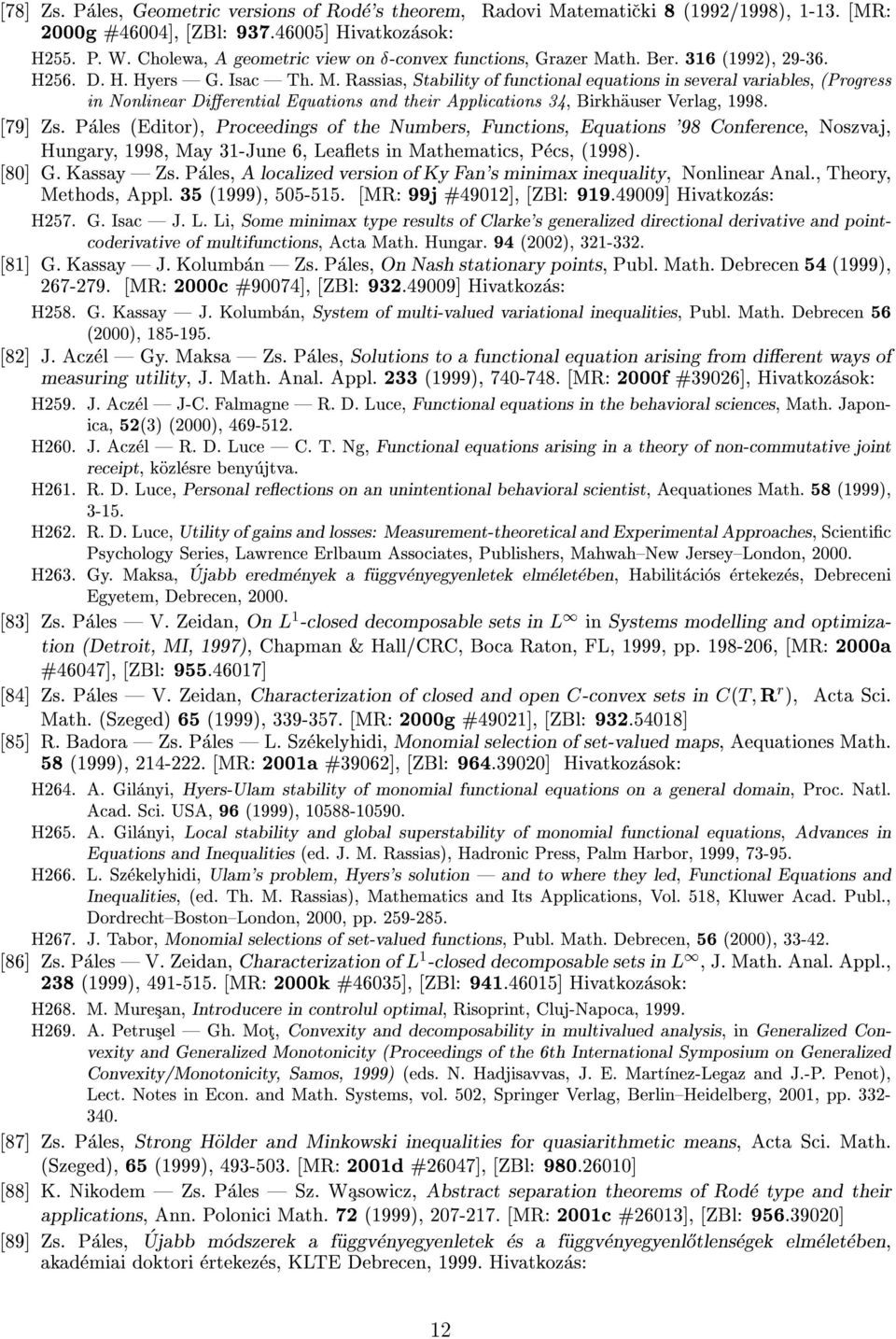 th. Ber. 316 (1992), 29-36. H256. D. H. Hyers G. Isac Th. M.