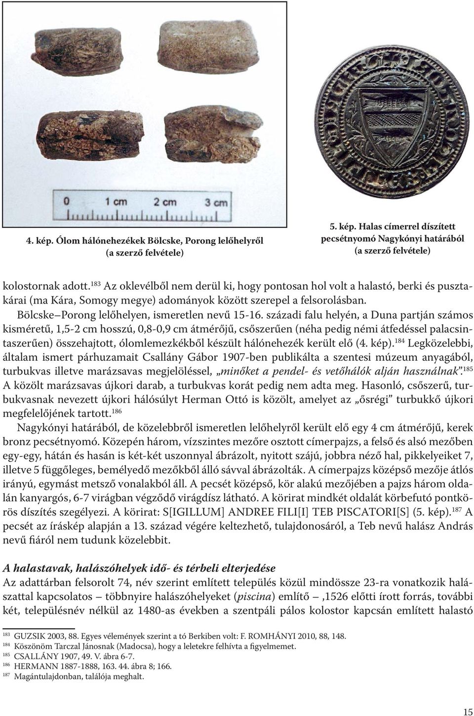 Bölcske Porong lelőhelyen, ismeretlen nevű 15-16.