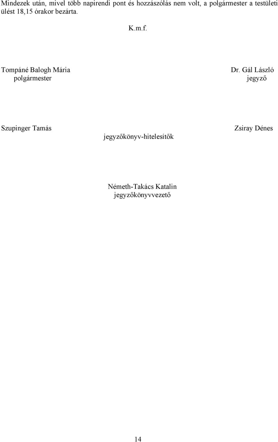 Tompáné Balogh Mária polgármester Dr.