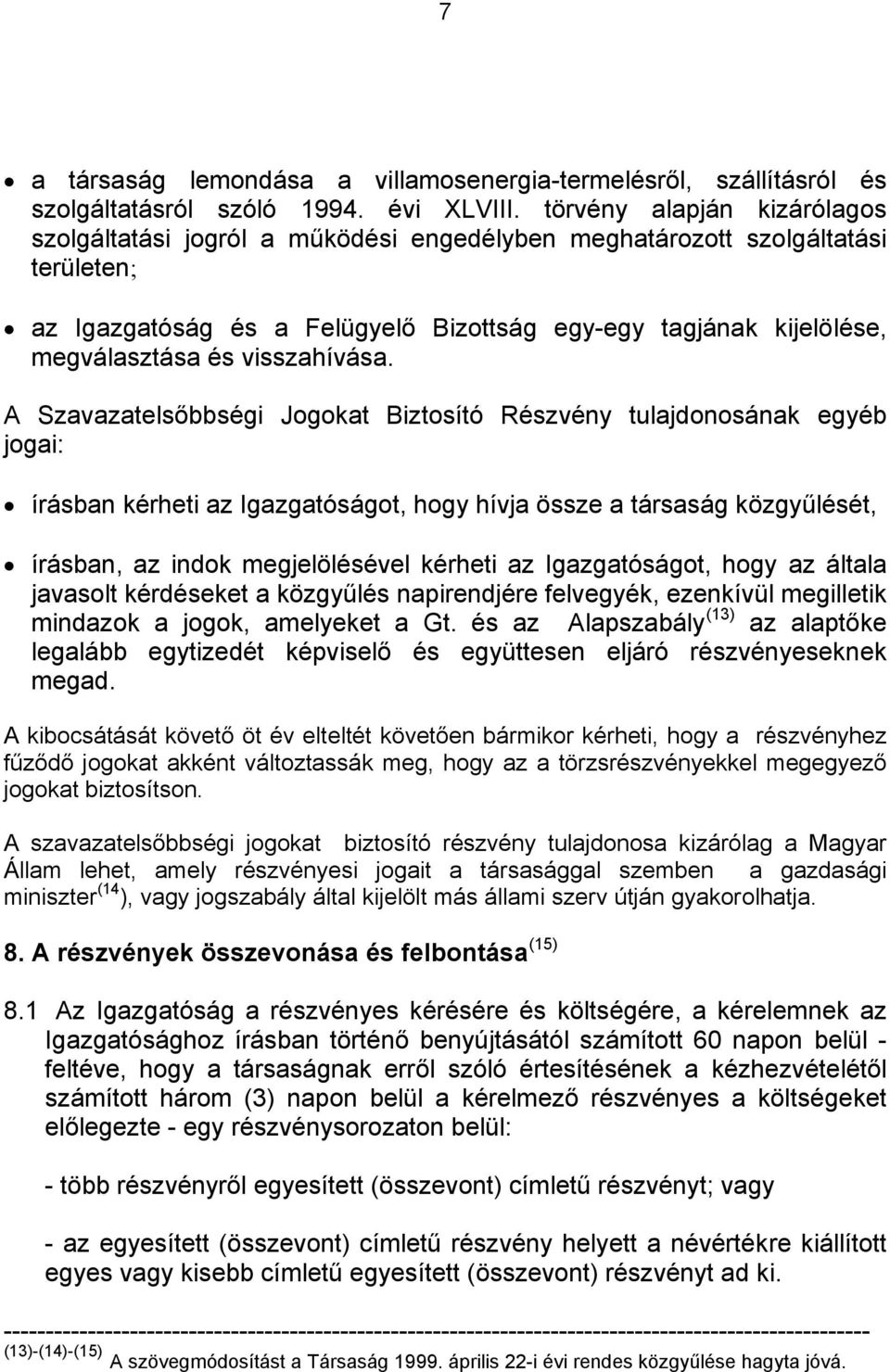 visszahívása.