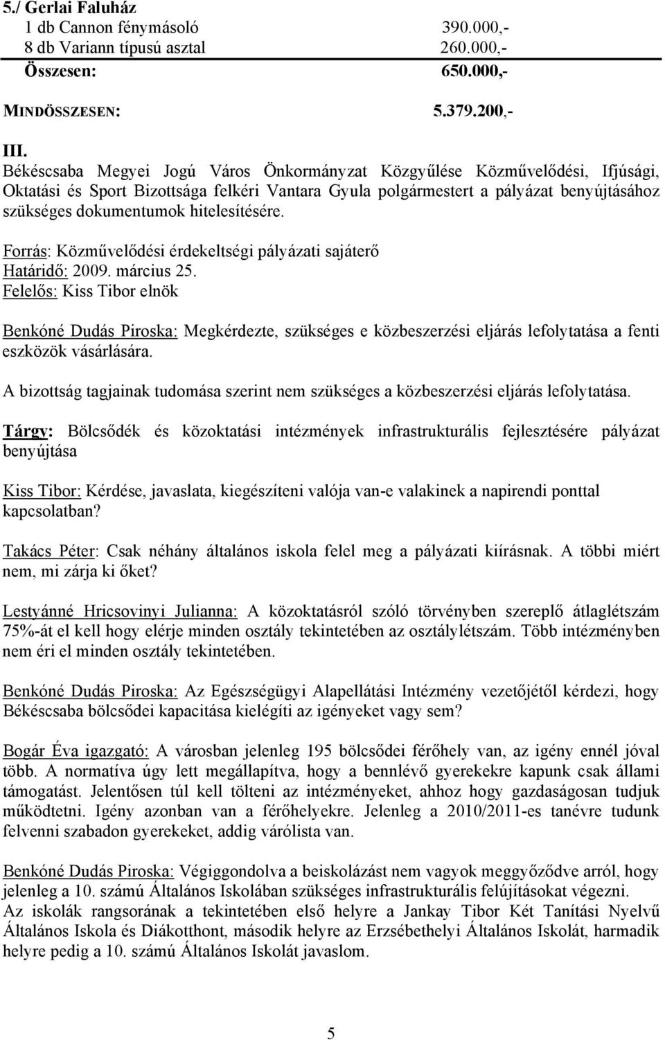 hitelesítésére.
