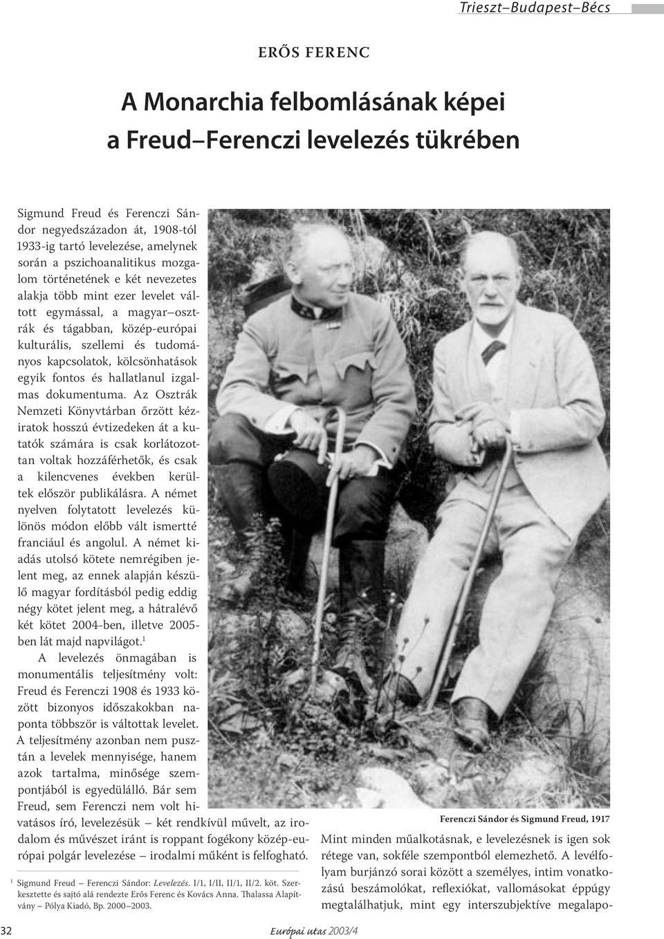 kölcsönhatások egyik fontos és hallatlanul izgalmas dokumentuma.