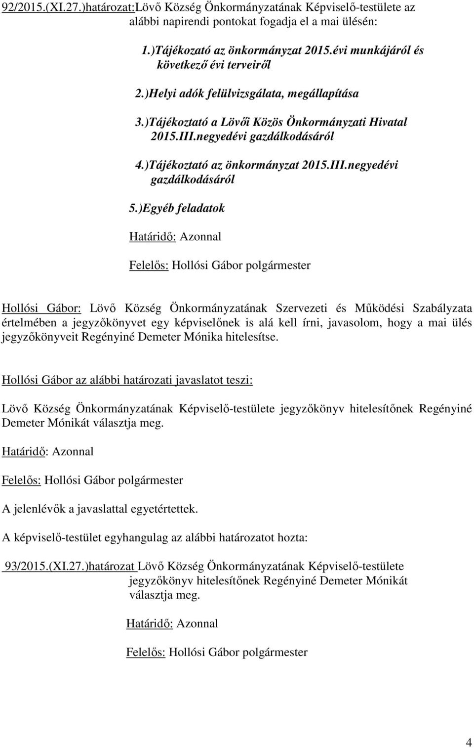 )Tájékoztató az önkormányzat 2015.III.negyedévi gazdálkodásáról 5.