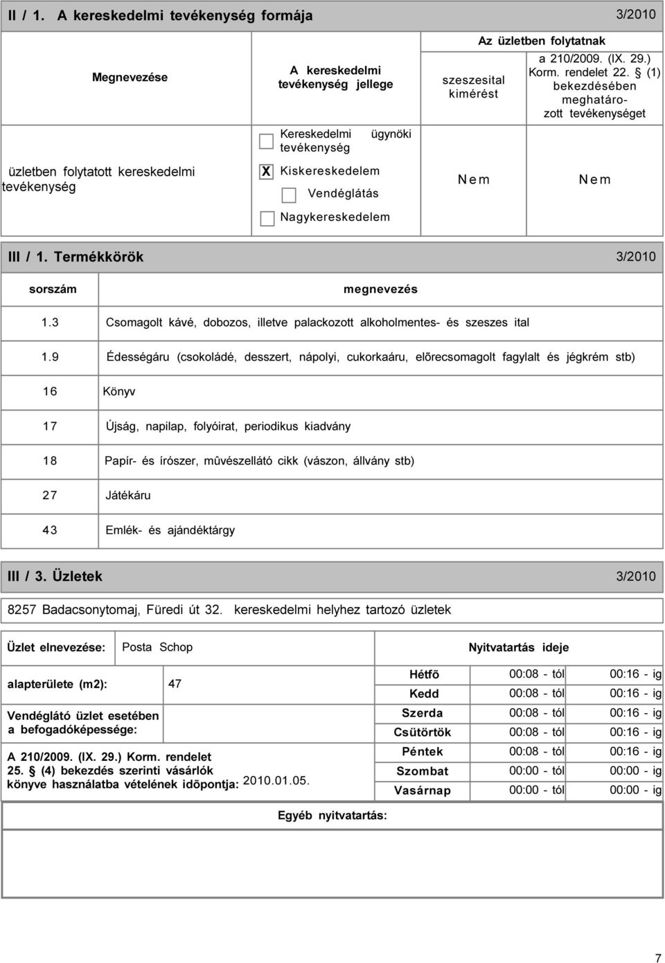 3 Csomagolt kávé, dobozos, illetve palackozott alkoholmentes- és szeszes ital 1.