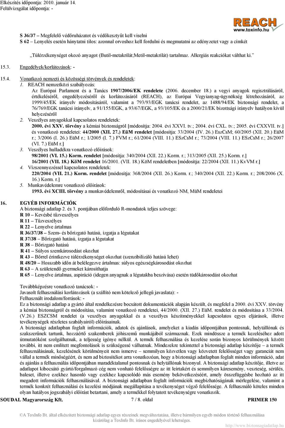 REACH nemzetközi szabályozás: Az Európai Parlament és a Tanács 1907/2006/EK rendelete (2006. december 18.