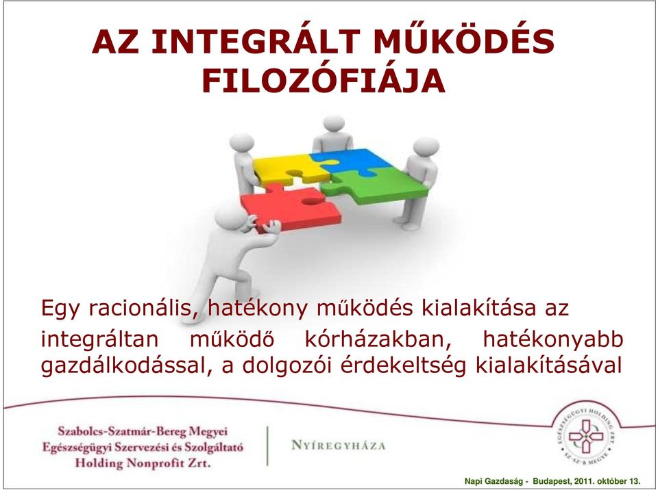 integráltan működő kórházakban, hatékonyabb