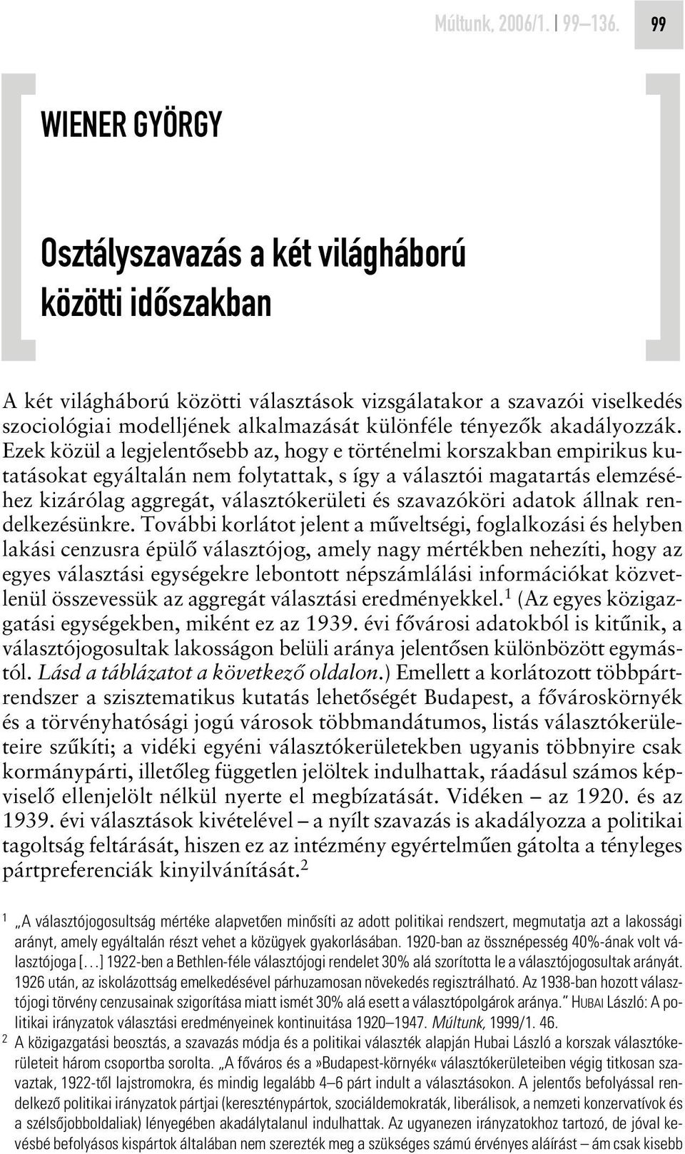 tényezôk akadályozzák.