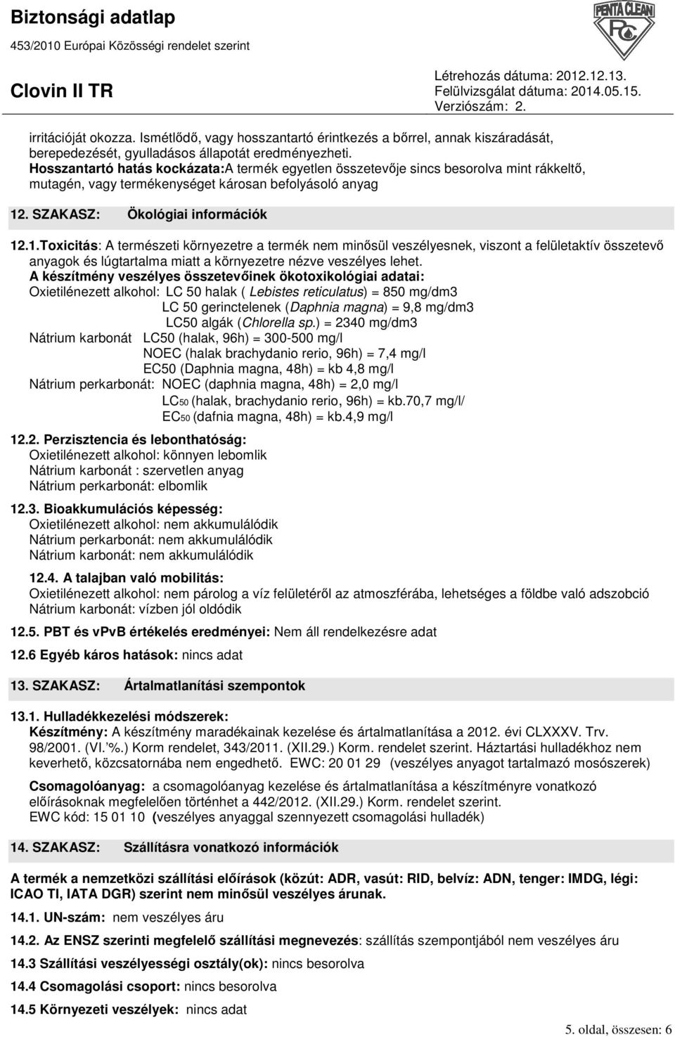 . SZAKASZ: Ökológiai információk 12