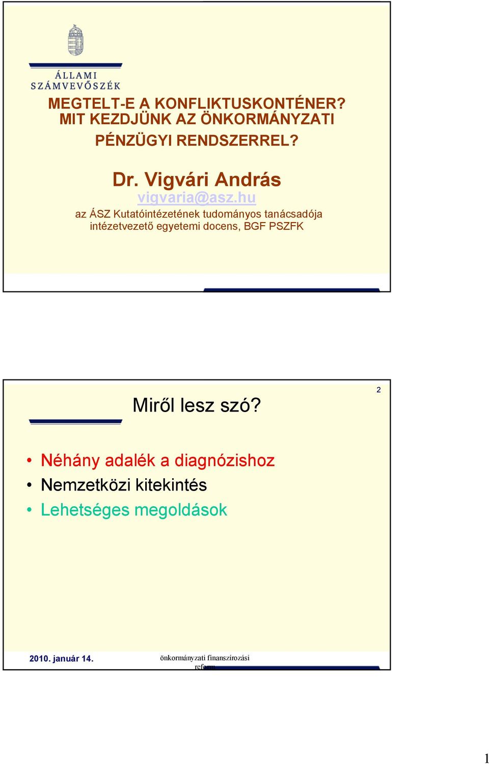 Vigvári András vigvaria@asz.