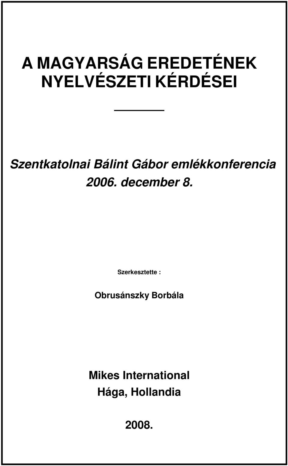 2006. december 8.