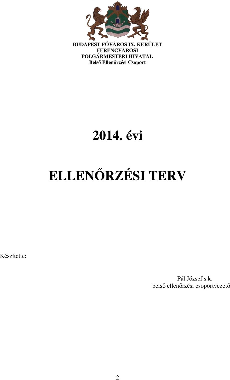 Belső Ellenőrzési Csoport 2014.