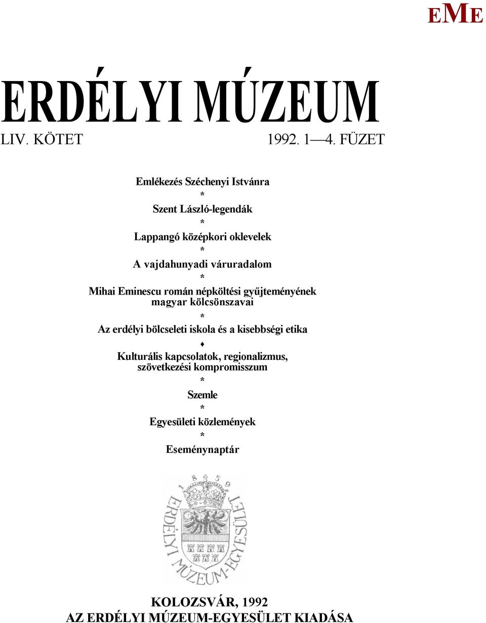 váruradalom * ihai minescu román népköltési gy jteményének magyar kölcsönszavai * Az erdélyi bölcseleti