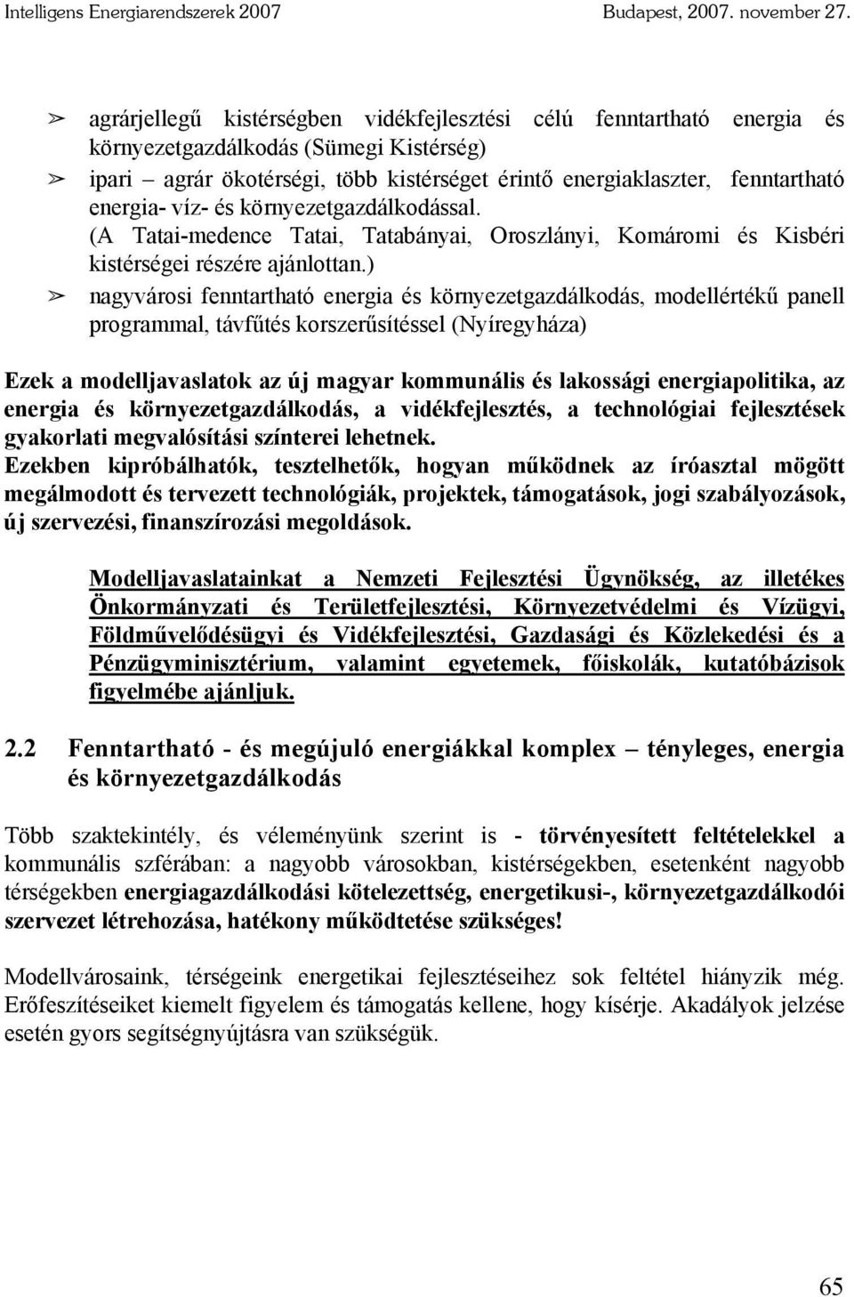 víz- és környezetgazdálkodással. (A Tatai-medence Tatai, Tatabányai, Oroszlányi, Komáromi és Kisbéri kistérségei részére ajánlottan.