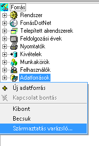 Adatforrások: Az Adatforrások menün jobb kattintás után új adatforrást definiálhat,