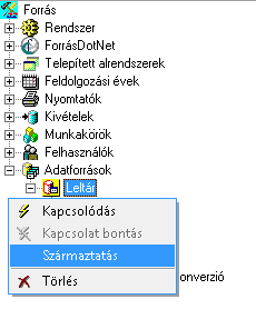 Kapcsolódás: Forrás-SQL Beállító és ForrásDotNet Beállító környezetének üzemeltetési kézikönyve M velet végzéshez minden egyes adatforrásra külön-külön rá tud csatlakozni.
