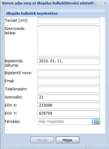 A bejelentő funkció a megfelelő gombra kattintásra indul. A rendszer kéri a hulladéklerakó helyének a térképen kattintással történő definiálását.