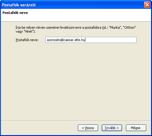 A "Felhasználói név" mezőbe írjuk Caesaros felhasználónevünket - ezt alapesetben a Thunderbird (helyesen) fel is fogja kínálni előző beírásaink alapján. Nyomjuk meg a "Tovább" gombot.