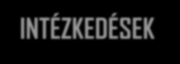 INTÉZKEDÉSEK fegyelmi eljárás