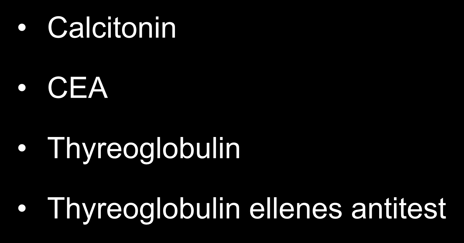 Tumor markerek Calcitonin CEA