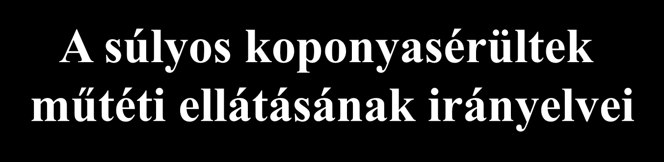 november Kidolgozta: The American Association of Neurological Surgeons The