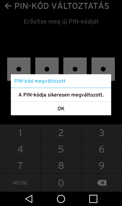 3.) Válassza ki a PIN kód megváltoztatása menüpontot. Az alkalmazás ezt követően kérni fogja My UPC profil jelszavát. Adja meg a jelszót és érintse meg a Megerősít gombot.