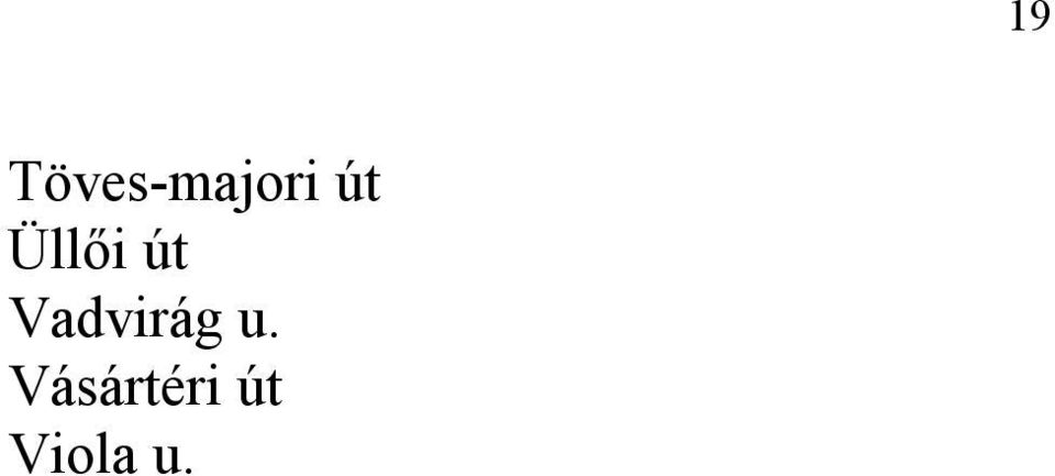 Vadvirág u.