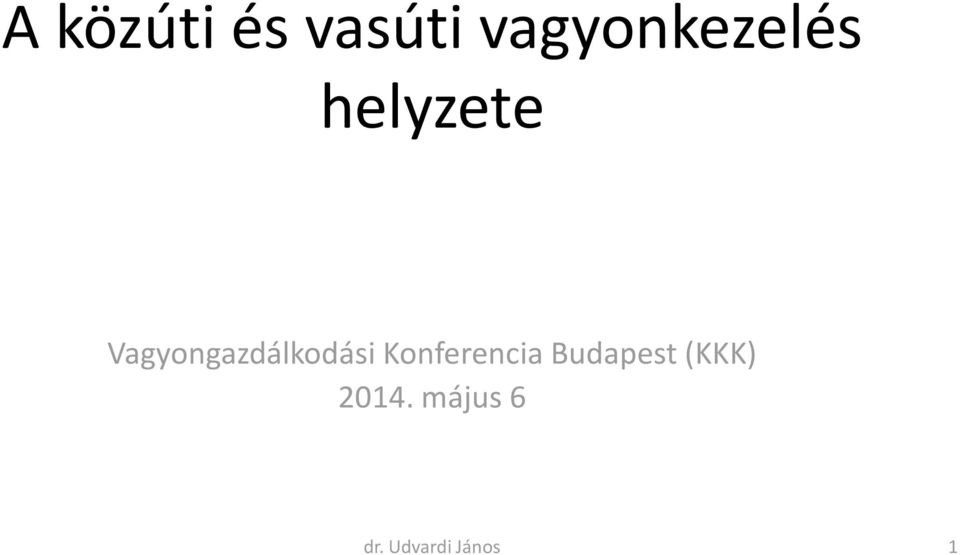 Vagyongazdálkodási Konferencia