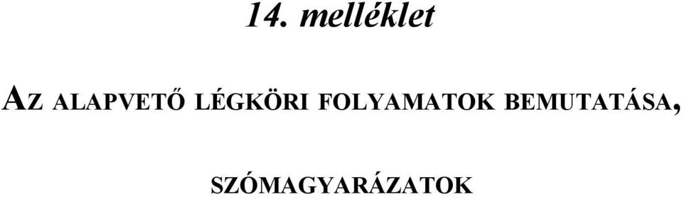 FOLYAMATOK