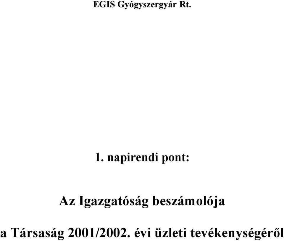 a Társaság 2001/2002.