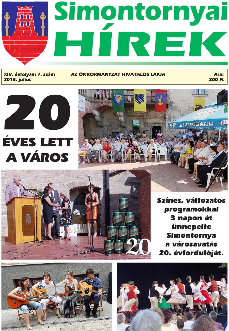 Színes, változatos programokkal 3 napon