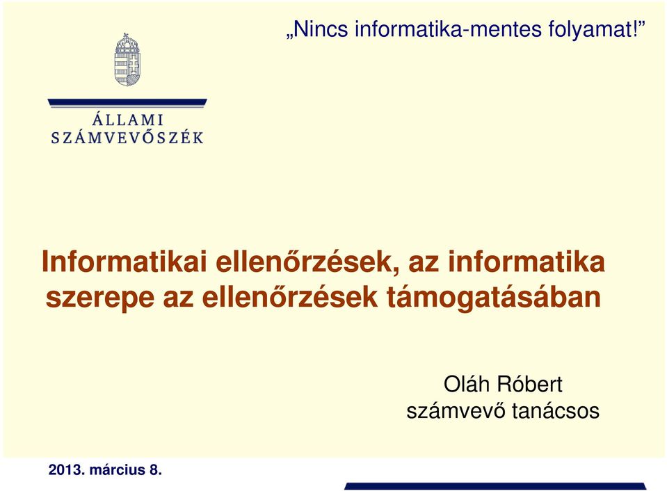 informatika szerepe az ellenırzések