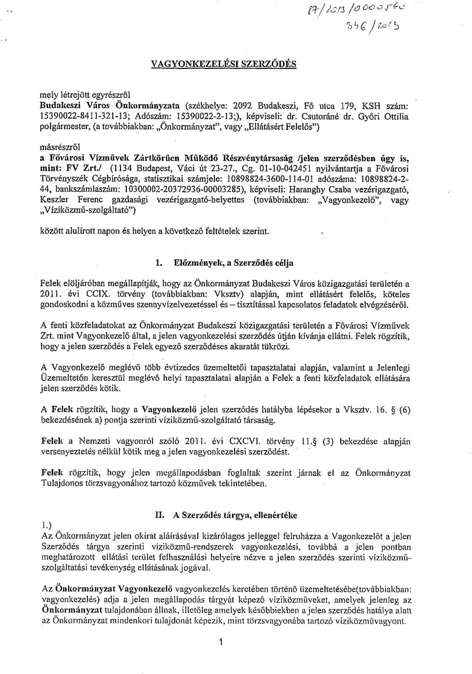 15390022-2-13;), képviseli: dr. Csutoráné dr.