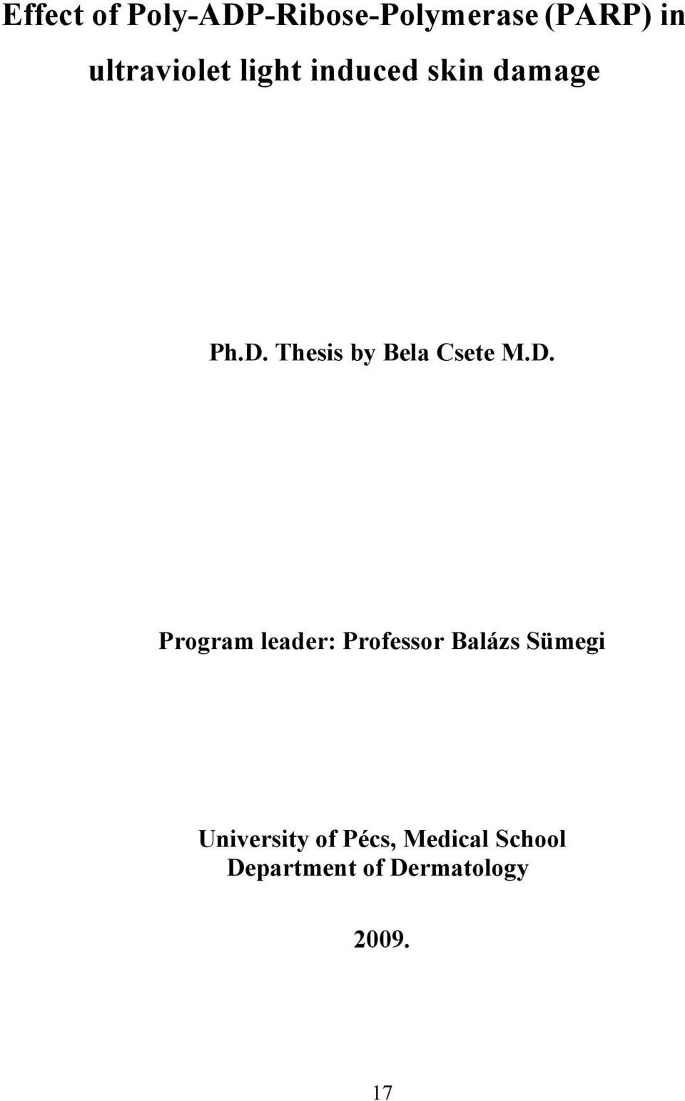 Thesis by Bela Csete M.D.