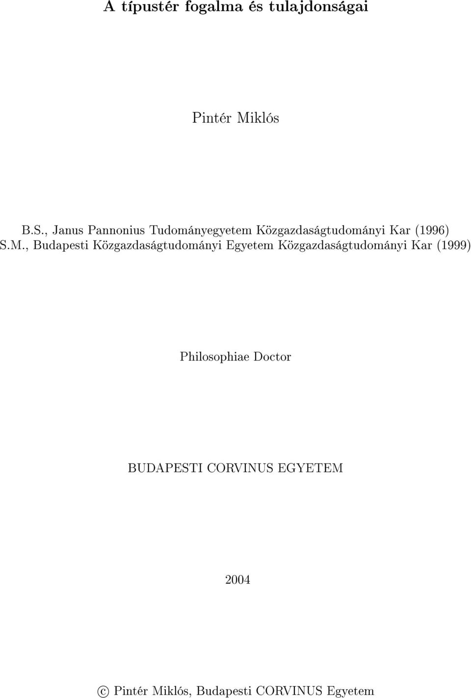 , Budapesti Közgazdaságtudományi Egyetem Közgazdaságtudományi Kar (1999)