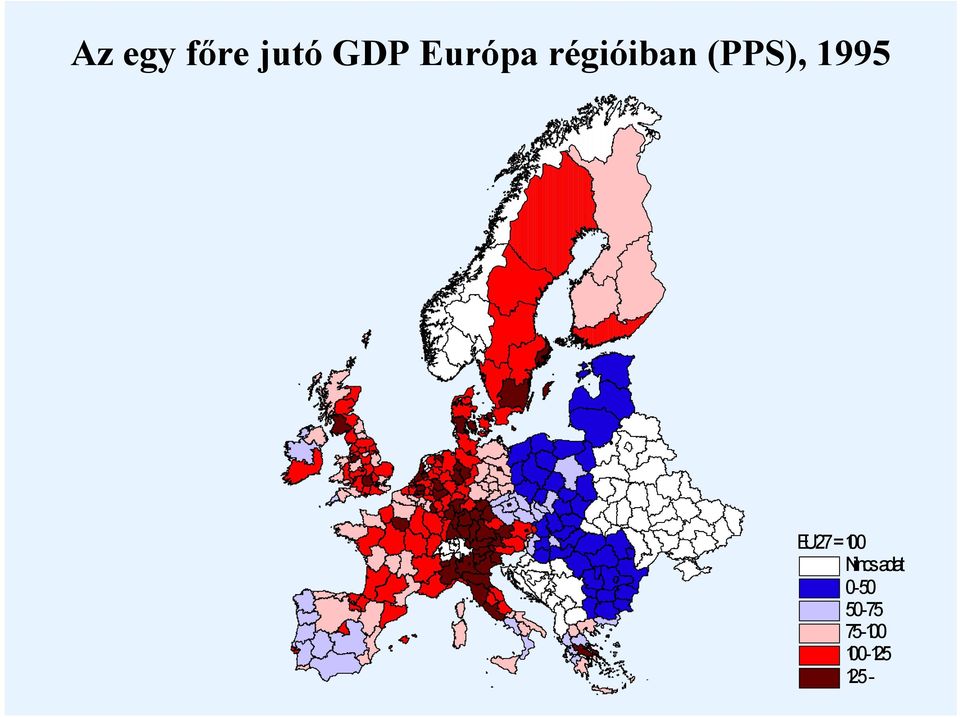 1995 EU27 = 100 Nincs