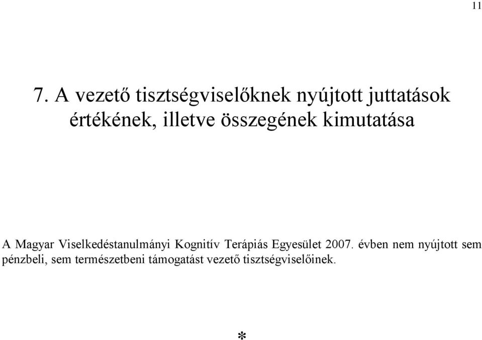 Viselkedéstanulmányi Kognitív Terápiás Egyesület 2007.