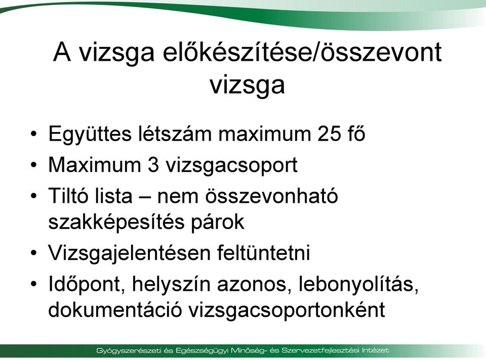 összevonható szakképesítés párok Vizsgajelentésen