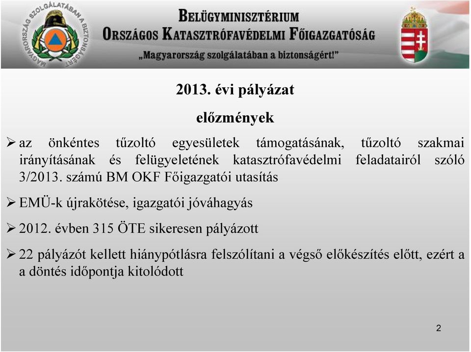 számú BM OKF Főigazgatói utasítás EMÜ-k újrakötése, igazgatói jóváhagyás 2012.