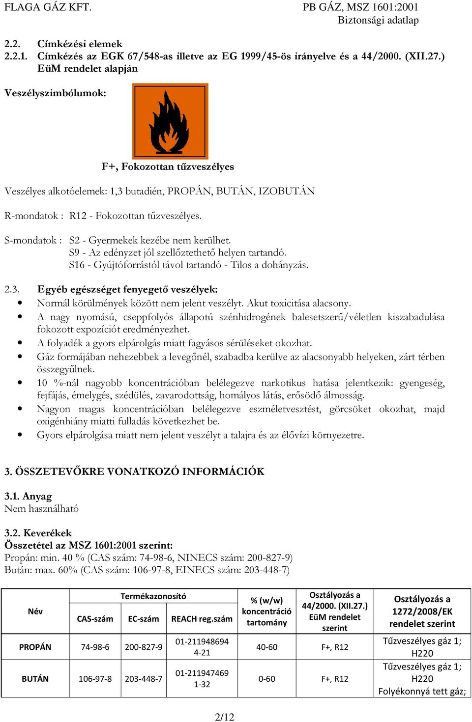 FLAGA GÁZ KFT. PB GÁZ, MSZ 1601:2001 Biztonsági adatlap - PDF Free Download